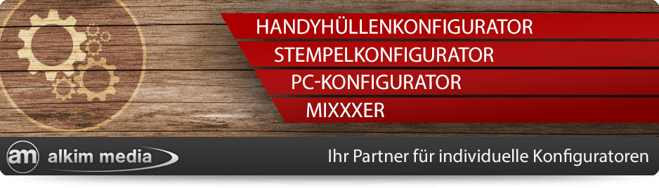 alkim media - Ihr Partner für individuelle Konfiguratoren alkim media - Ihr Partner für individuelle Konfiguratoren